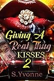 Giving A Real Thug Kisses 2