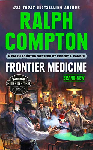 Frontier Medicine (By: Robert J. Randisi,Ralph Compton) cover