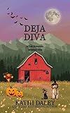 Deja Diva Zoe Donovan Cozy Mystery Book 34