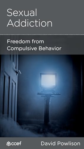 Sexual Addiction: Freedom from Compulsive Behavior book cover