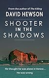 Shooter in the Shadows