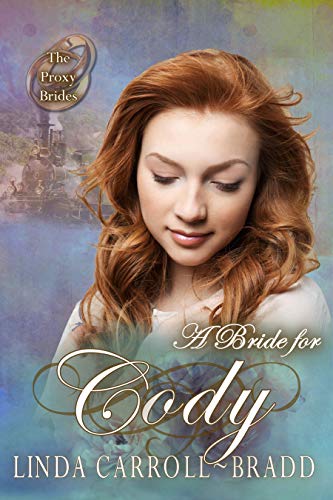 A Bride for Cody (By: Linda Carroll-Bradd) cover