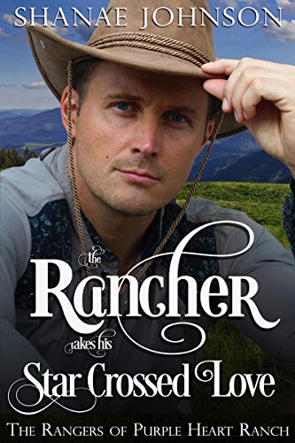 The Rancher takes his Star Crossed Love book cover