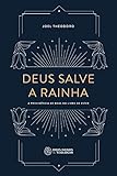 Deus Salve A Rainha A Providncia De Deus No Livro De Ester Portuguese Edition
