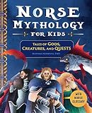 Norse Mythology For Kids Tales Of Gods Creatures And Quests