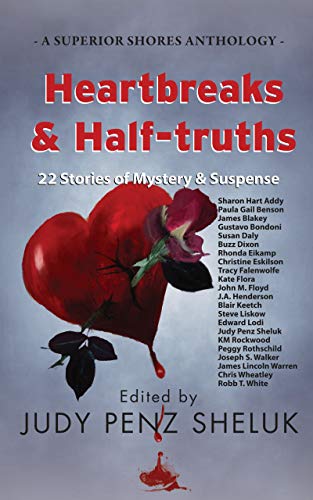 Heartbreaks & Half-truths: 22 Stories of Mystery & Suspense cover