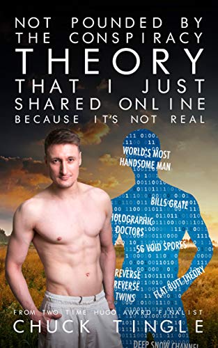 Not Pounded By The Conspiracy Theory That I Just Shared Online Because It's Not Real book cover
