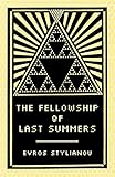 The Fellowship Of Last Summers