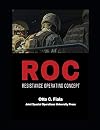 Resistance Operating Concept (ROC)