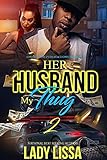 Her Husband My Thug 2