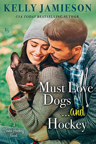 Must Love Dogs...and Hockey book cover