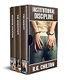 Institutional Discipline Box Set: judicial and reformatory spanking stories