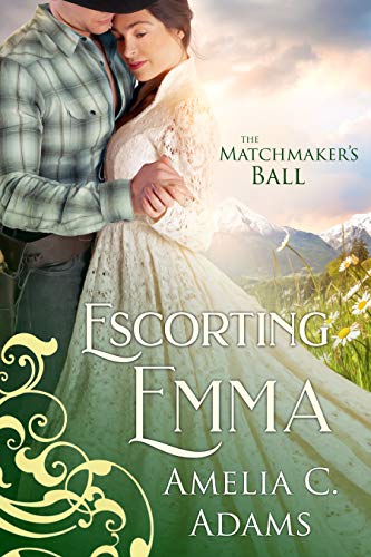Escorting Emma (By: Amelia C. Adams) cover