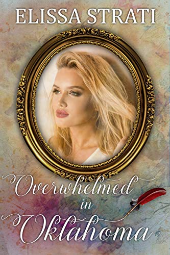 Overwhelmed in Oklahoma (By: Elissa Strati) cover