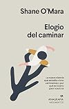 Elogio del caminar.