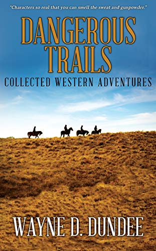 Dangerous Trails book cover