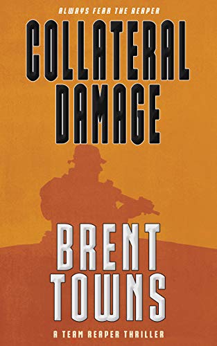 Collateral Damage (By: Brent Towns) cover