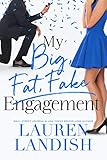 My Big Fat Fake Engagement