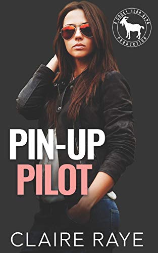 Pin-Up Pilot (By: Claire Raye) cover