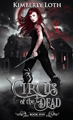 Circus of the Dead: Book 5 book cover