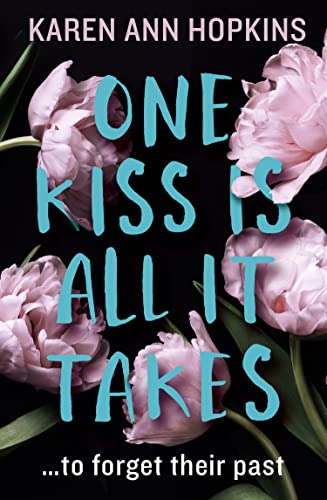 Willow Creek / One Kiss Is All It Takes book cover