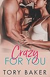 Crazy For You