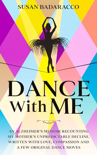 Dance with Me: An Alzheimer's Memoir book cover