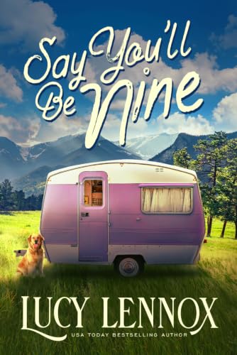 Say You'll Be Nine book cover