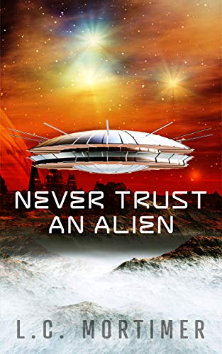 Never Trust an Alien book cover