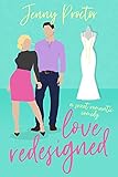 Love Redesigned A Sweet Romantic Comedy
