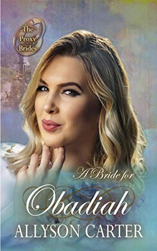 A Bride For Obadiah (By: Allyson Carter) cover