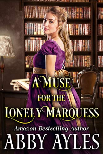 A Muse for the Lonely Marquess cover