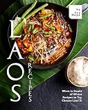 Laos Recipes When In Doubt Of Whose Recipes To Try Choose Laos