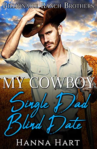 My Cowboy Single Dad Blind Date book cover