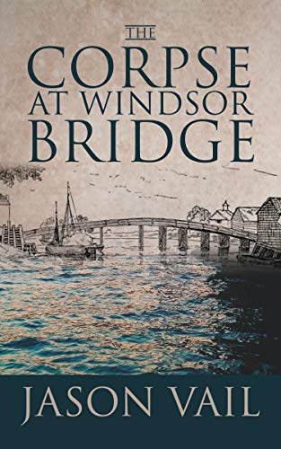 The Corpse at Windsor Bridge book cover