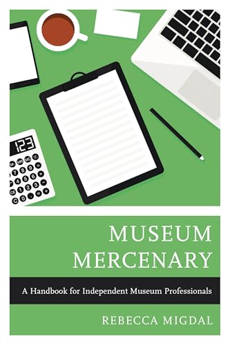 Museum Mercenary (By: Rebecca Migdal) cover