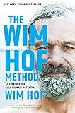 The Wim Hof Method Activate Your Full Human Potential