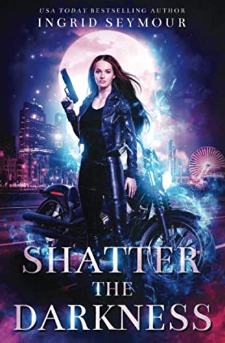 Shatter the Darkness book cover