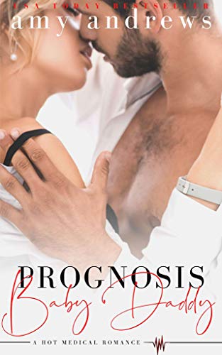 Prognosis Baby Daddy (By: Amy Andrews) cover