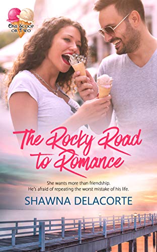 The Rocky Road to Romance (By: Shawna Delacorte) cover
