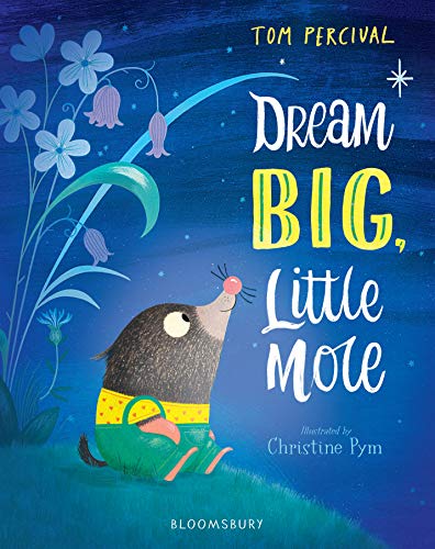 Dream Big, Little Mole book cover