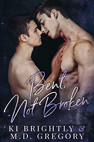 Bent, Not Broken book cover