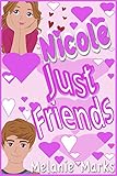 Nicole Just Friends