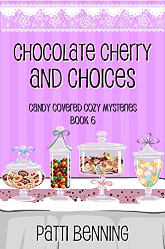 Chocolate Cherry and Choices book cover