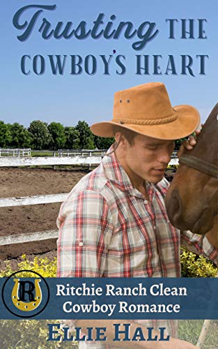 Trusting the Cowboy’s Heart book cover