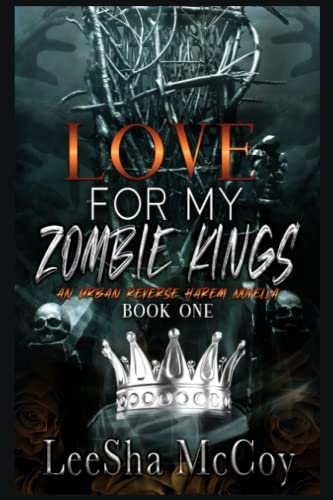 Love For My Zombie Kings book cover