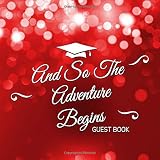 And So The Adventure Begins Cute Red Sparkles Graduation Guest Book With Write In Advice Lib Prompts For Guests Funny Keepsake Memory Book Gift
