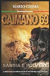 CAIMANO 69: SABBIA E POLVERE (Italian Edition)
