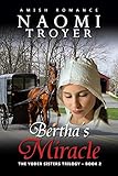 Berthas Miracle The Yoder Sisters Trilogy Book 2