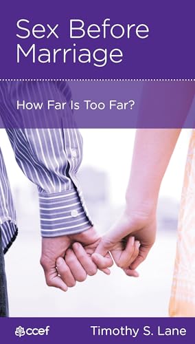 Sex Before Marriage: How Far is Too Far? book cover